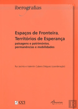 Bertrand.pt - Espaços de Fronteira, Territórios de Esperança