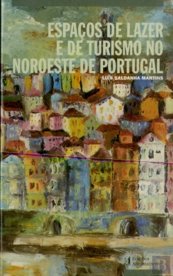 Bertrand.pt - Espaços de Lazer e Turismo no Noroeste de Portugal