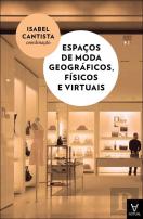 Espaços de Moda Geográficos, Físicos e Virtuais