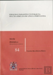 Espaços e Paisagens Culturais na Ficção Africana de Língua Portuguesa