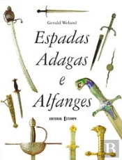 Espadas Adagas e Alfanges