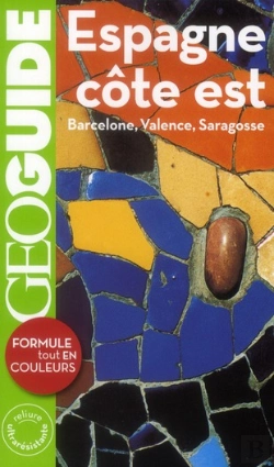 Bertrand.pt - Espagne Cote Est (Barcelone, Valence, Saragosse)