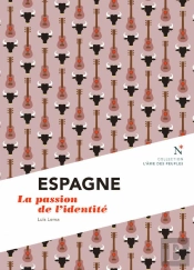 Espagne ; L'Identité À L'Épreuve