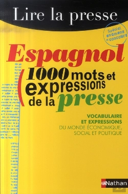 Bertrand.pt - Espagnol ; 1000 Mots Et Expressions De La Presse (Édition 2007)