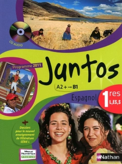 Bertrand.pt - Espagnol ; 1ere L, Es, S ; Livre De L'Eleve (Edition 2011)