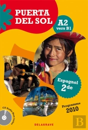 Espagnol ; 2nde ; A2-B1 ; Livre De L'Eleve