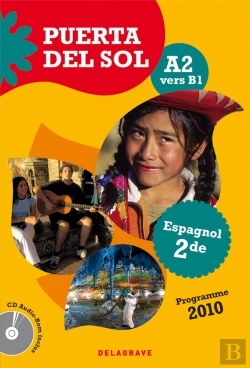 Bertrand.pt - Espagnol ; 2nde ; A2-B1 ; Livre De L'Eleve
