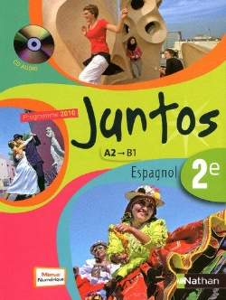 Bertrand.pt - Espagnol ; 2nde ; A2/B1 ; Manuel De L'Eleve (Edition 2010)