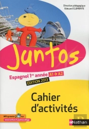 Espagnol ; Cahier D'Activite ; 1re Annee ; A1/A2 (Edition 2013)