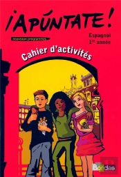 Espagnol ; Cahier D'Activites ;1ere Annee (Edition 2006)