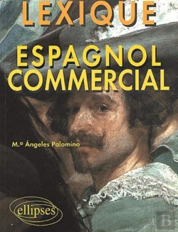 Bertrand.pt - Espagnol Commercial - Lexique