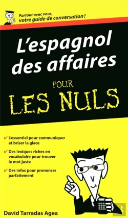 Bertrand.pt - Espagnol Des Affaires Guide De Conversation Pour Les Nuls