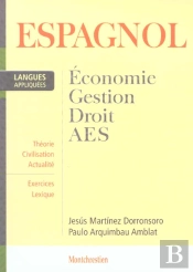 Espagnol : Economie, Gestion, Droit, Aes