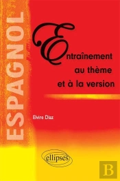 Espagnol - Entraînement Au Thème Et La Version