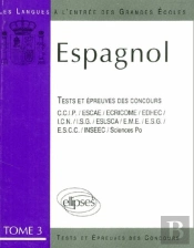 Espagnol Épreuves 84/89 Tome 3 (L')