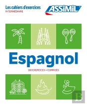 Espagnol Intermédiaire (Cahier D'Exercices)
