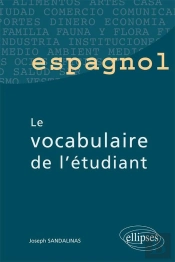 Espagnol - Le Vocabulaire De L'Étudiant