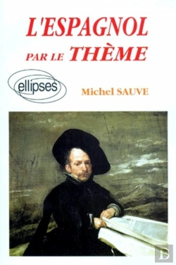 Bertrand.pt - Espagnol Par Le Thème (L')