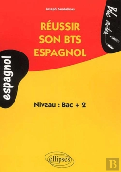 Bertrand.pt - Espagnol - Réussir Son Bts Espagnol - Niveau 2