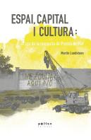 Espai, Capital I Cultura