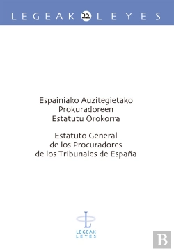 Bertrand.pt - Espainiako Auzitegietako Prokuradoreen Estatutu Orokorra - Estatuto General De Los Procuradores De L
