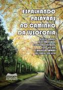 Espalhando Palavras no Caminho da Lusofonia