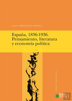 Bertrand.pt - España, 1836-1936. Pensamiento, Literatura Y Economía Política