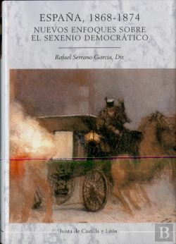 Bertrand.pt - España 1868-1874 Nuevos Enfoques Sexenio Democratico