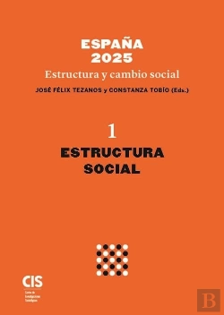 Bertrand.pt - España 2025 Estructura Y Cambio Social I