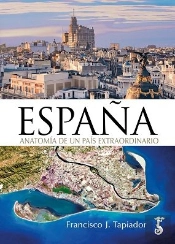 España Anatomia De Un Pais Extraordinario