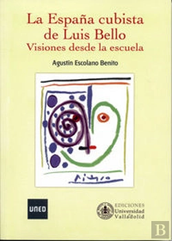 Bertrand.pt - España Cubista De Luis Bello, La. Visiones Desde La Escuela