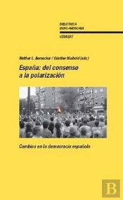 España, Del Consenso A La Polarización