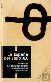 España Del Siglo Xx, La (Col. Bolsillo)