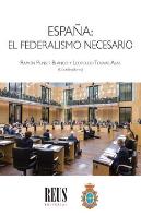 España: El Federalismo Necesario