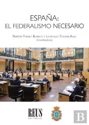 España: El Federalismo Necesario