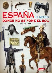 España. El Imperio Donde No Se Pone El Sol