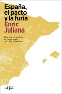 España, El Pacto Y La Furia
