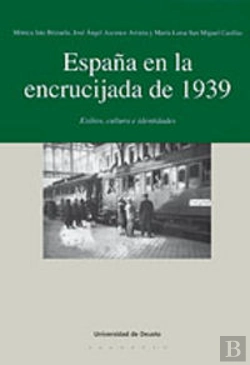 Bertrand.pt - España En La Encrucijada De 1939