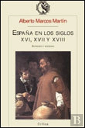 España En Los Siglos Xvi, Xvii Y Xviii