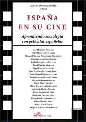 España En Su Cine. Aprendiendo Sociología Con Películas Españolas