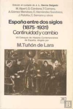 Bertrand.pt - España Entre Dos Siglos (1875-1931)