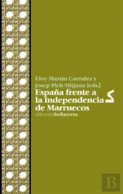 España Frente A La Independencia De Marruecos