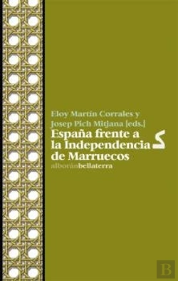 Bertrand.pt - España Frente A La Independencia De Marruecos