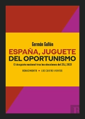 España, Juguete Del Oportunismo