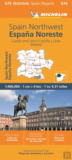 Bertrand.pt - Espana Noroeste : Castilla Y Leon, Madrid- Michelin Regional Map 575