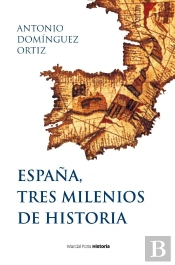 España, Tres Milenios De Historia