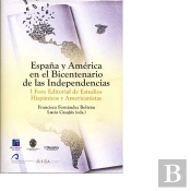 España Y América En El Bicentenario De Las Independencias