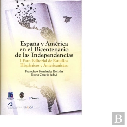 Bertrand.pt - España Y América En El Bicentenario De Las Independencias