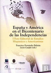 España Y América En El Bicentenario De Las Independencias