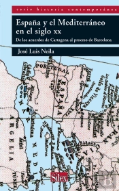 España Y El Mediterraneo En El Siglo Xx